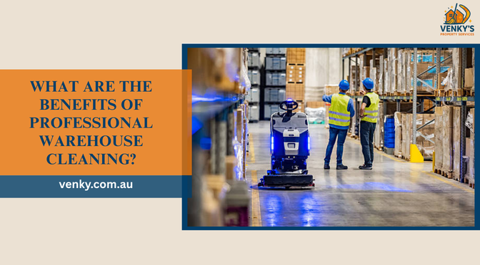 What are the Benefits of Professional Warehouse Cleaning?